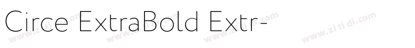Circe ExtraBold Extr字体转换 Circe ExtraBold Extr字体转换